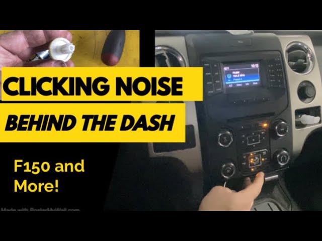 F150 Clicking Noise in Dash