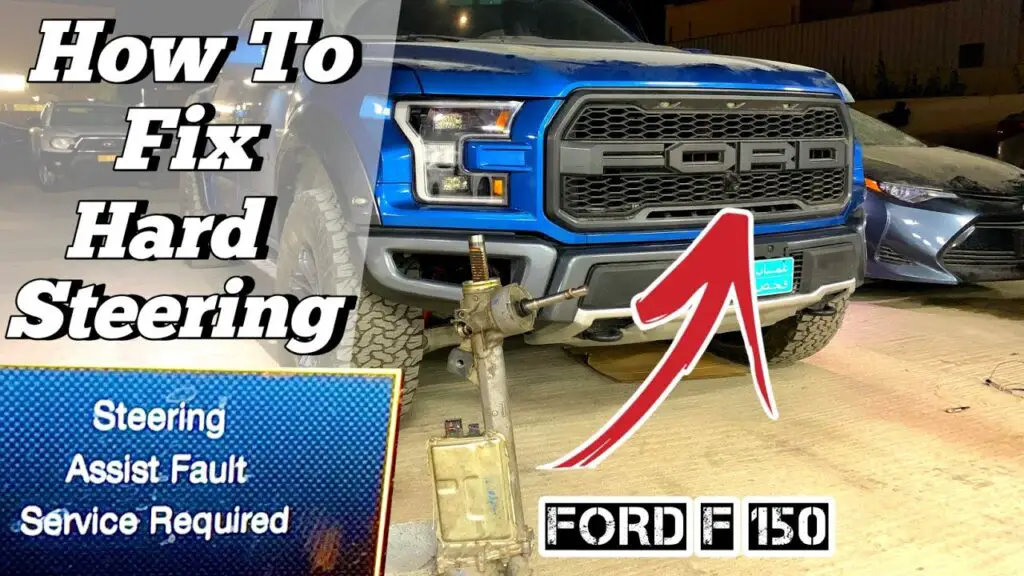 Steering Assist Fault Service Required F150 Meaning Fix